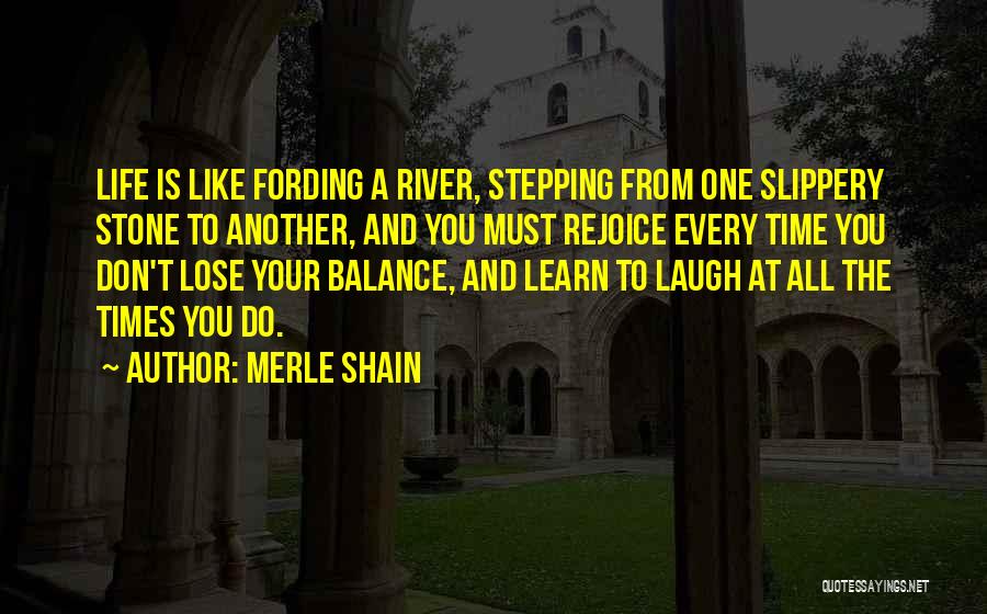 Merle Shain Quotes 842084