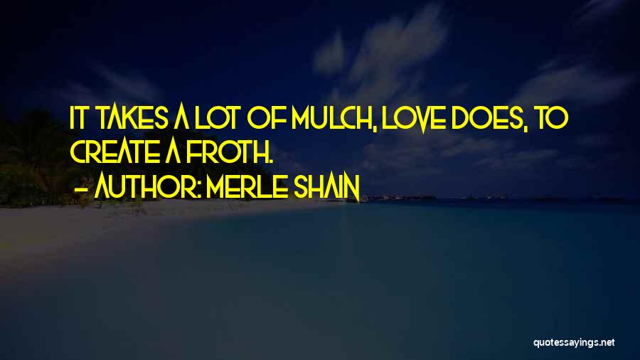Merle Shain Quotes 926090