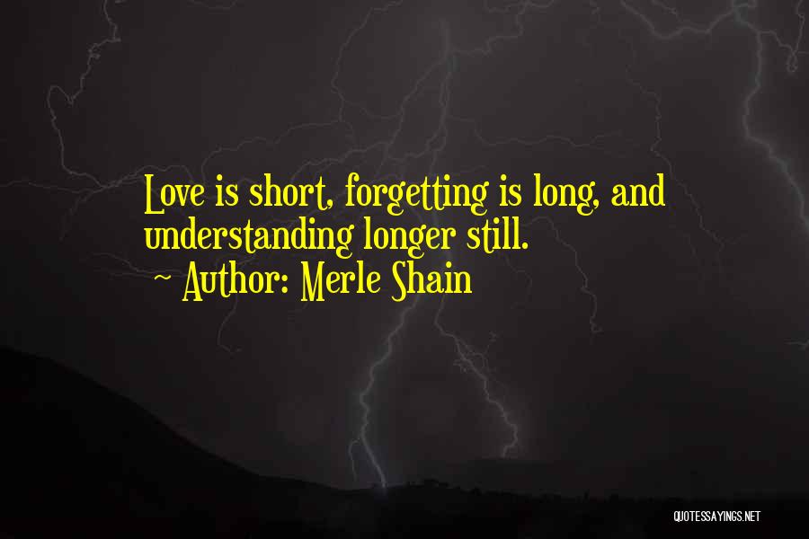 Merle Shain Quotes 970222