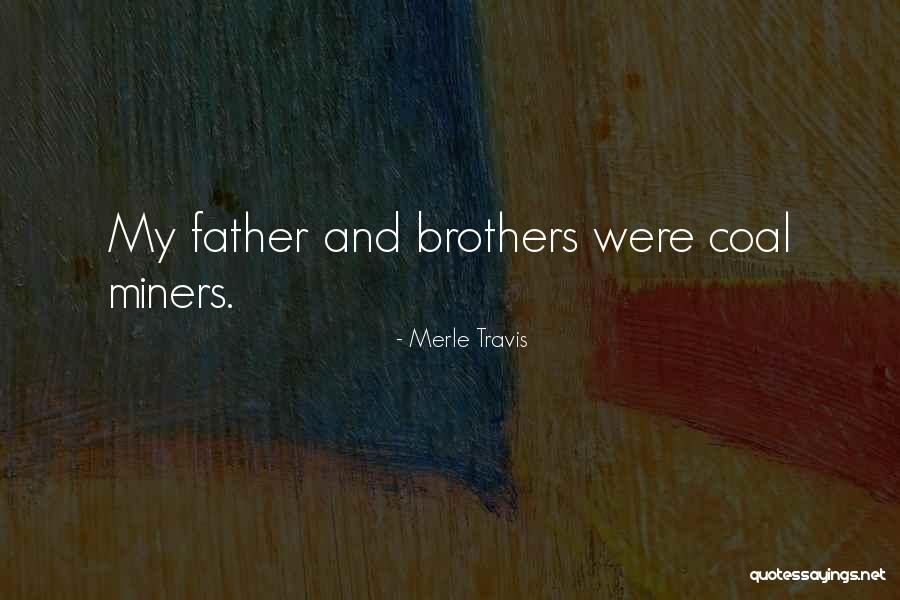 Merle Travis Quotes 593568 Merle Travis Quotes 593568