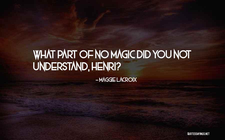 Merletto Di Quotes By Maggie LaCroix Merletto Di Quotes By Maggie LaCroix