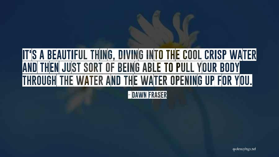 Merli Sapere Aude Quotes By Dawn Fraser Merli Sapere Aude Quotes By Dawn Fraser