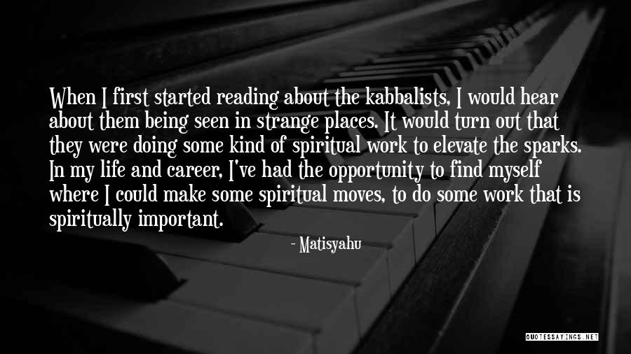 Merlijn Zonnebeke Quotes By Matisyahu Merlijn Zonnebeke Quotes By Matisyahu