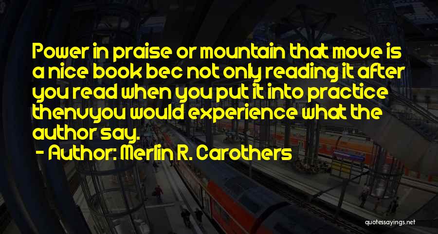 Merlin Carothers Quotes By Merlin R. Carothers