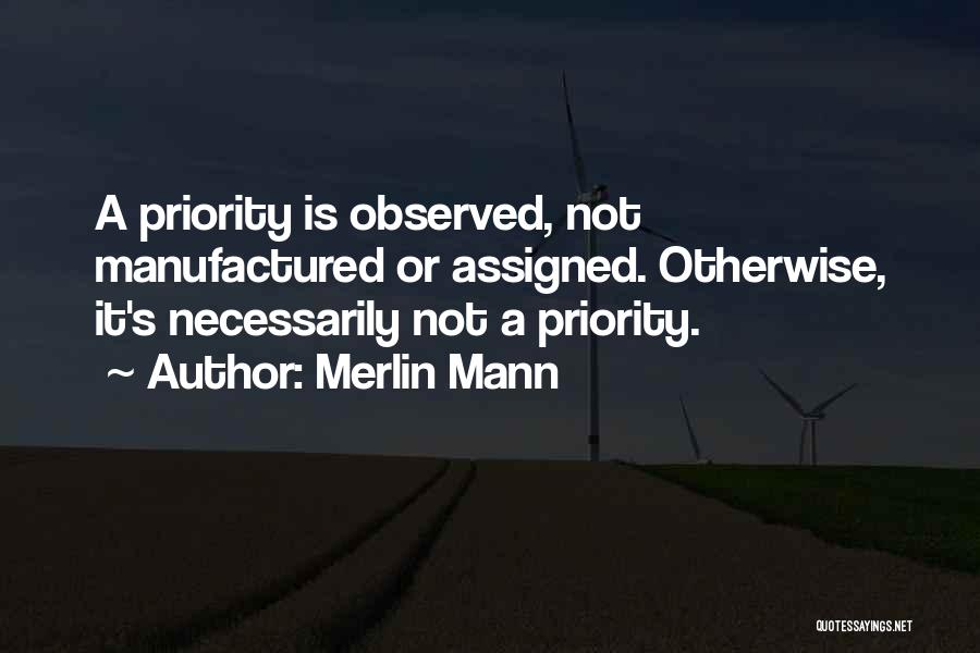 Merlin Mann Quotes 389156