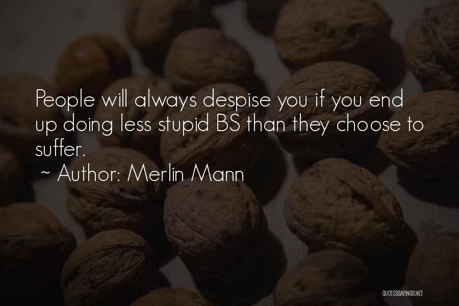 Merlin Mann Quotes 441344