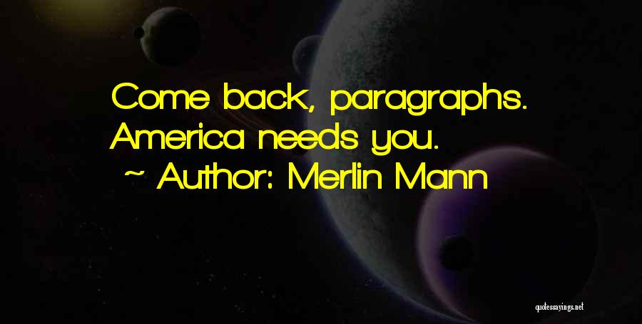 Merlin Mann Quotes 850963