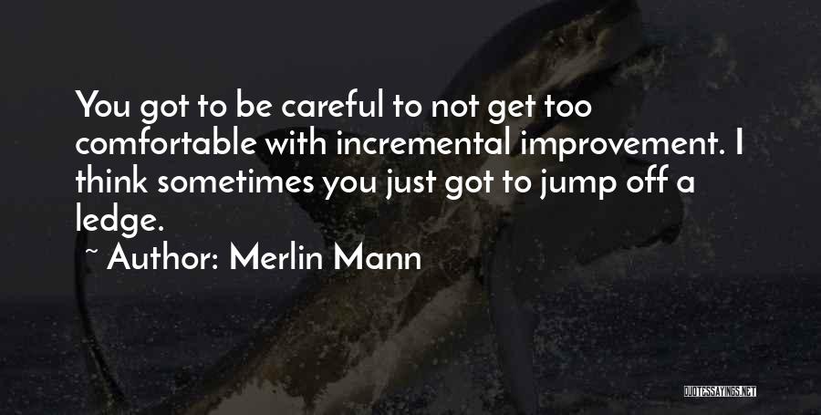 Merlin Mann Quotes 954424