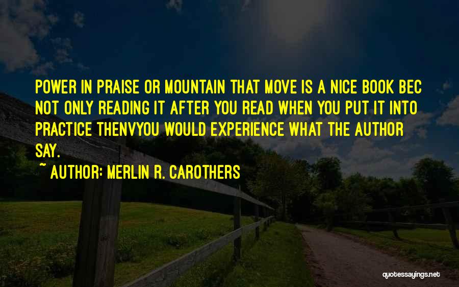 Merlin R. Carothers Quotes 1770955