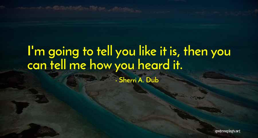 Merloni Termosanitari Quotes By Sherri A. Dub