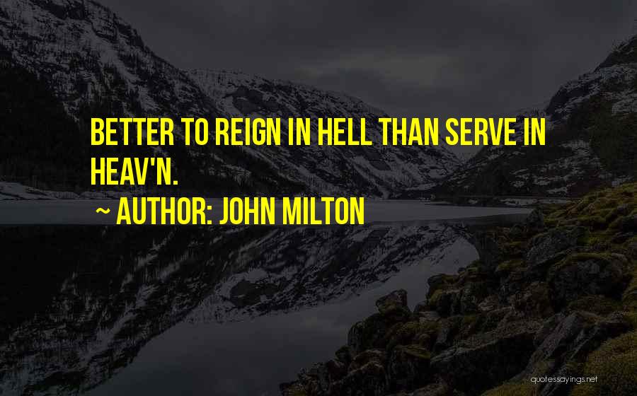 Merlot Quotes By John Milton