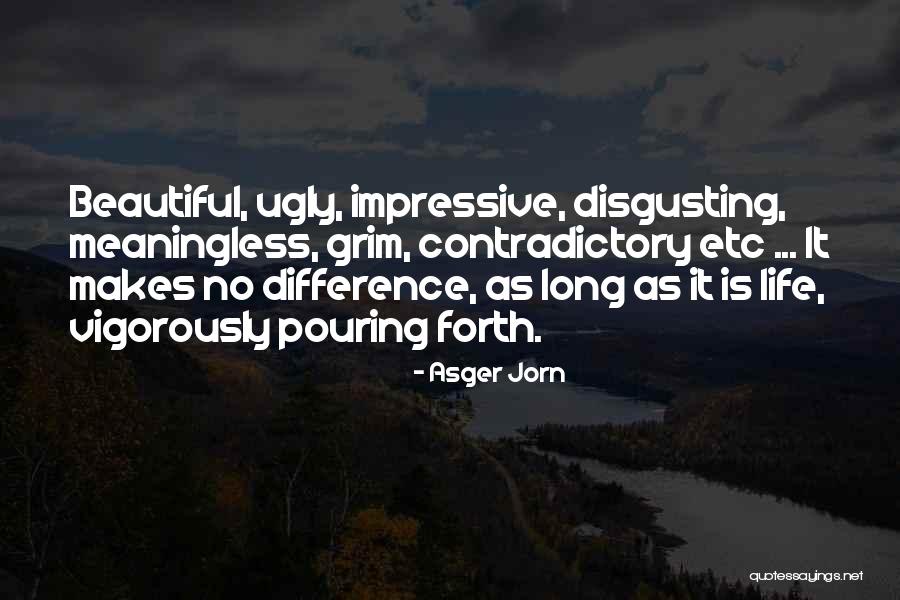 Merluzzo Gratinato Quotes By Asger Jorn Merluzzo Gratinato Quotes By Asger Jorn