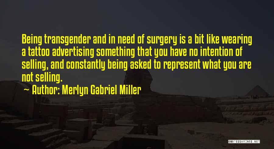 Merlyn Gabriel Miller Quotes 1082507