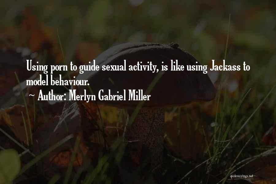 Merlyn Gabriel Miller Quotes 1352652