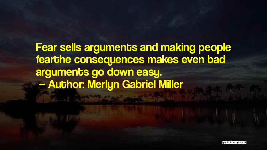 Merlyn Gabriel Miller Quotes 748821