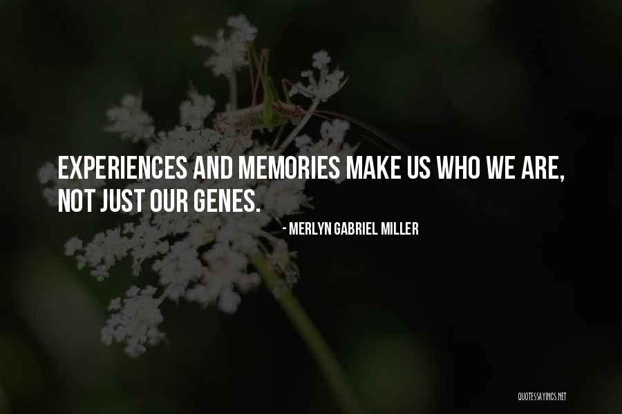 Merlyn Quotes By Merlyn Gabriel Miller Merlyn Quotes By Merlyn Gabriel Miller