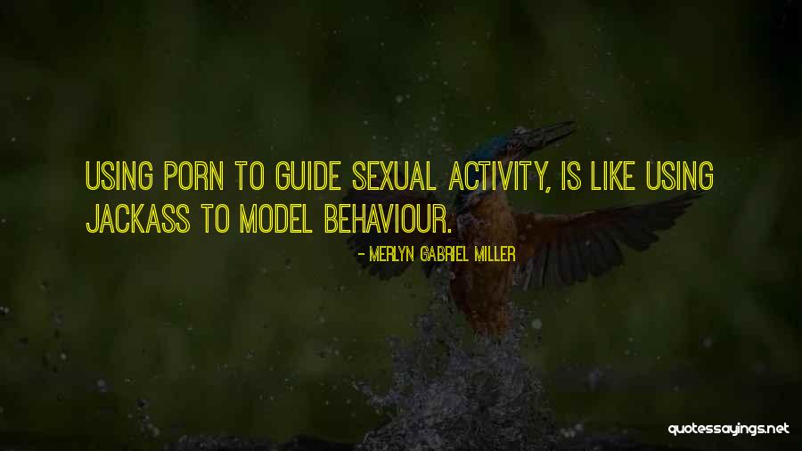 Merlyn Quotes By Merlyn Gabriel Miller Merlyn Quotes By Merlyn Gabriel Miller