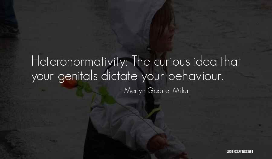 Merlyn Quotes By Merlyn Gabriel Miller Merlyn Quotes By Merlyn Gabriel Miller