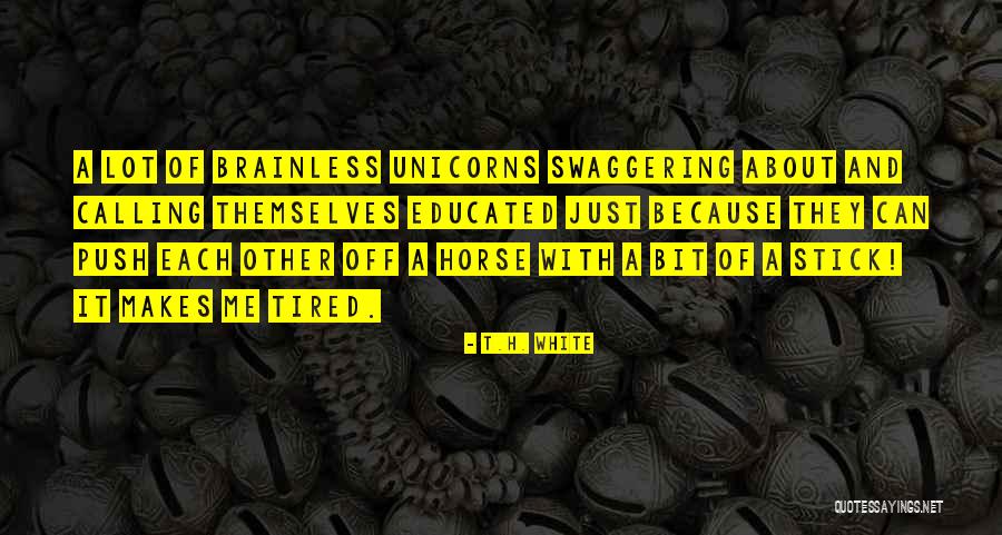 Merlyn Quotes By T.H. White Merlyn Quotes By T.H. White