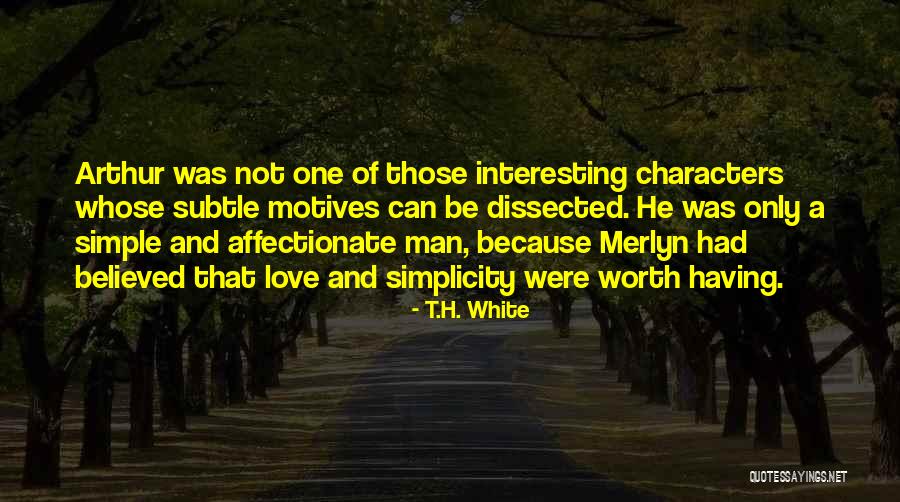 Merlyn Quotes By T.H. White