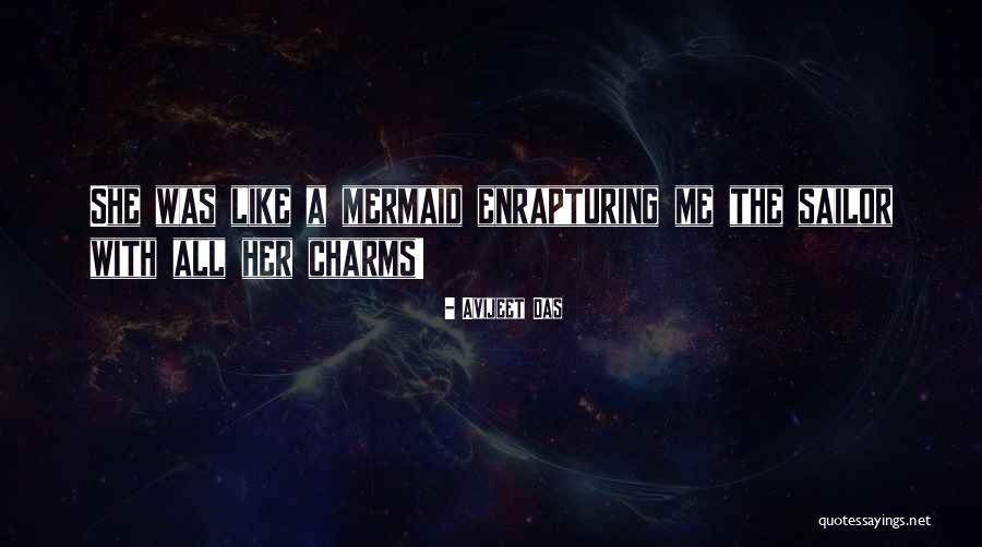 Mermaid And Sailor Quotes By Avijeet Das Mermaid And Sailor Quotes By Avijeet Das