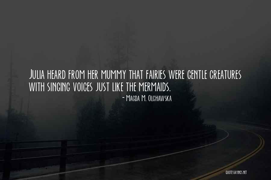Mermaids Quotes By Magda M. Olchawska