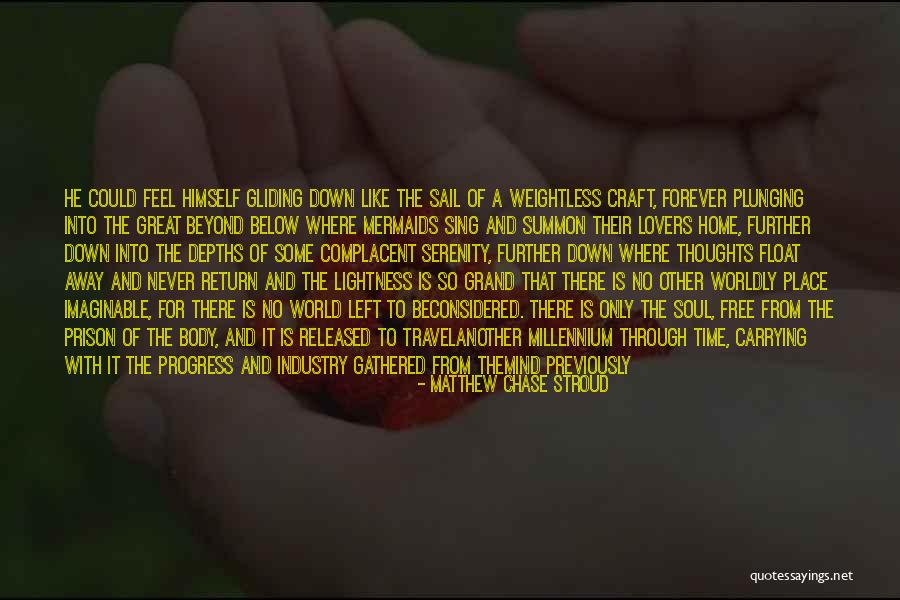 Mermaids Quotes By Matthew Chase Stroud