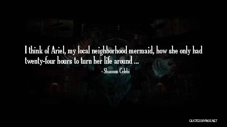 Mermaids Quotes By Shannon Celebi