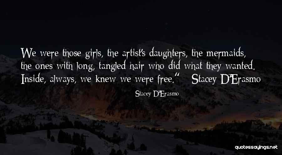 Mermaids Quotes By Stacey D'Erasmo