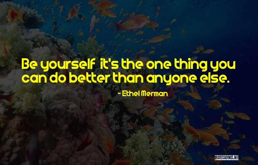 Merman Love Quotes By Ethel Merman Merman Love Quotes By Ethel Merman