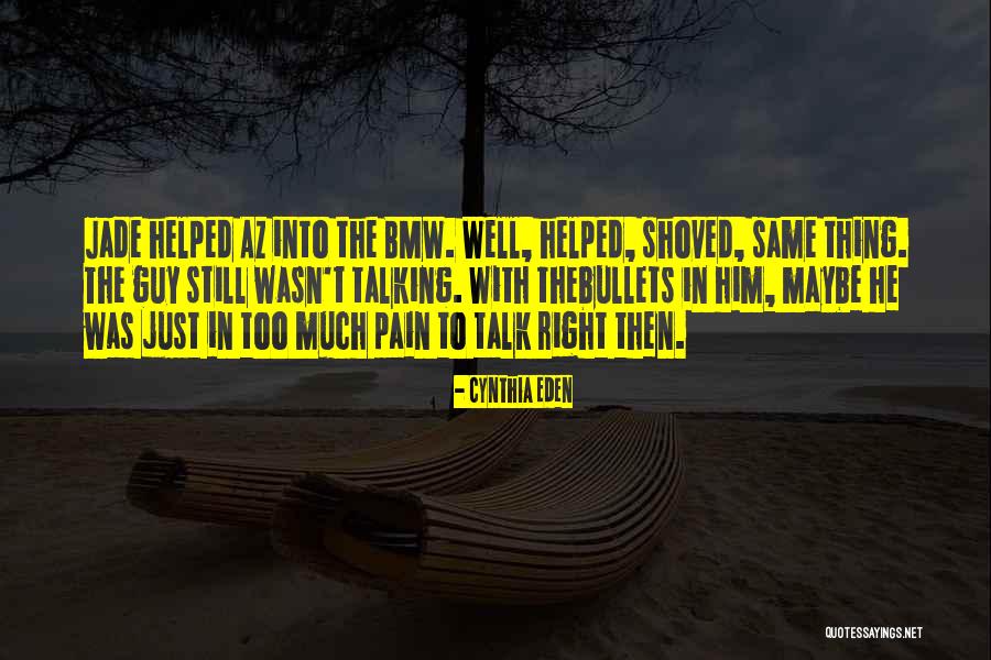 Merodeador Quotes By Cynthia Eden Merodeador Quotes By Cynthia Eden