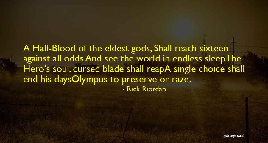 Merodeadores Quotes By Rick Riordan Merodeadores Quotes By Rick Riordan