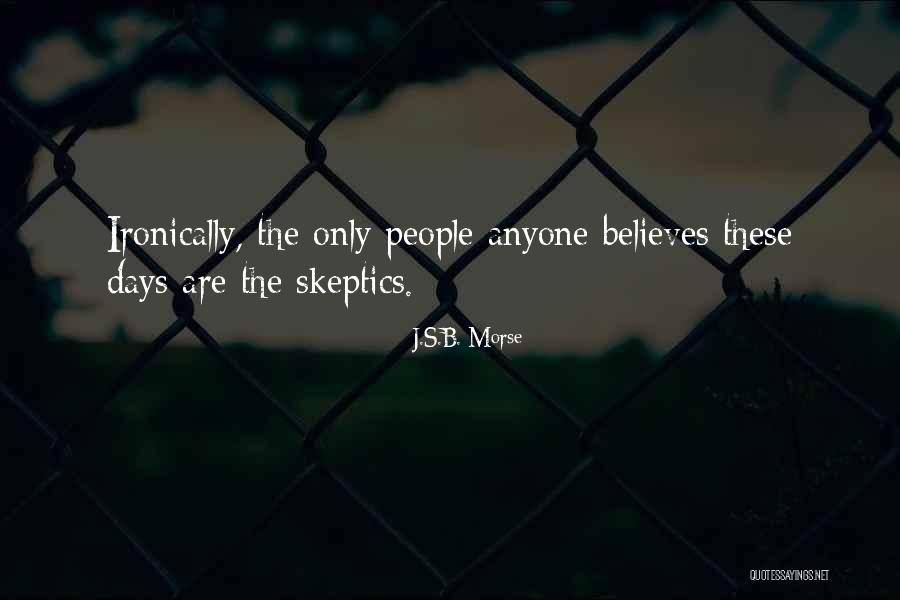 Meroli Quotes By J.S.B. Morse