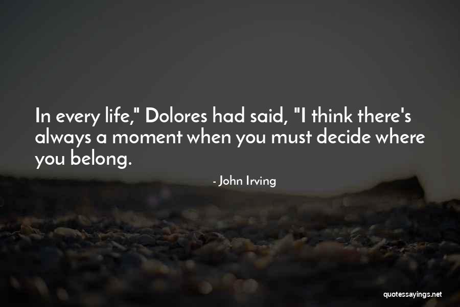Meroli Quotes By John Irving