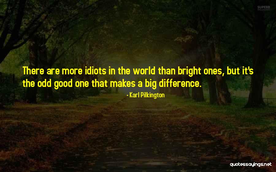 Meronia Quotes By Karl Pilkington Meronia Quotes By Karl Pilkington