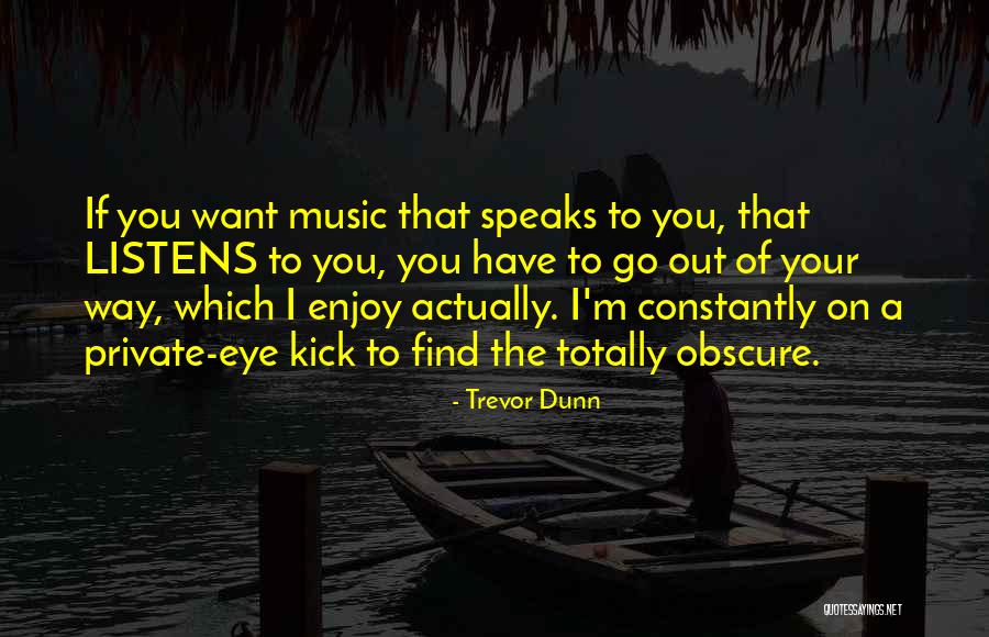 Meronym Quotes By Trevor Dunn Meronym Quotes By Trevor Dunn