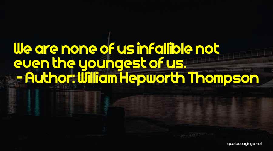 Merotto Valdobbiadene Quotes By William Hepworth Thompson