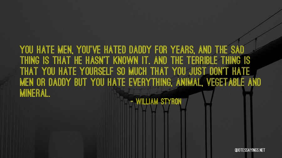 Merouane Youcef Quotes By William Styron Merouane Youcef Quotes By William Styron