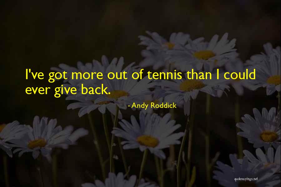 Merrell Shoe Quotes By Andy Roddick Merrell Shoe Quotes By Andy Roddick