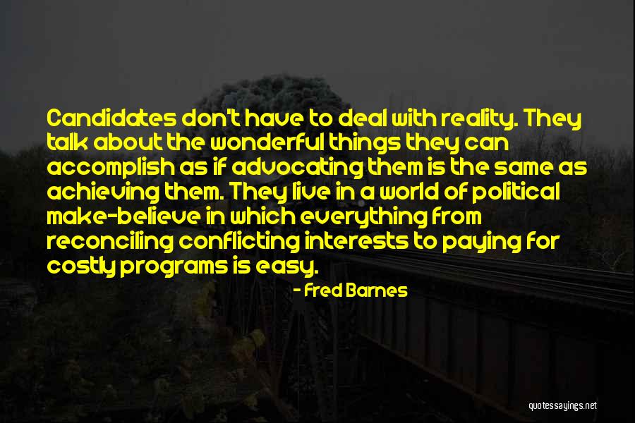 Merrett Phoenix Quotes By Fred Barnes Merrett Phoenix Quotes By Fred Barnes