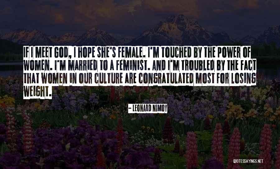 Merrideth Gentry Quotes By Leonard Nimoy Merrideth Gentry Quotes By Leonard Nimoy