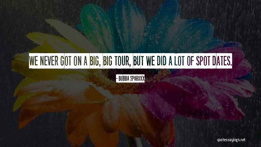 Merridy Rodriquez Quotes By Bubba Sparxxx Merridy Rodriquez Quotes By Bubba Sparxxx