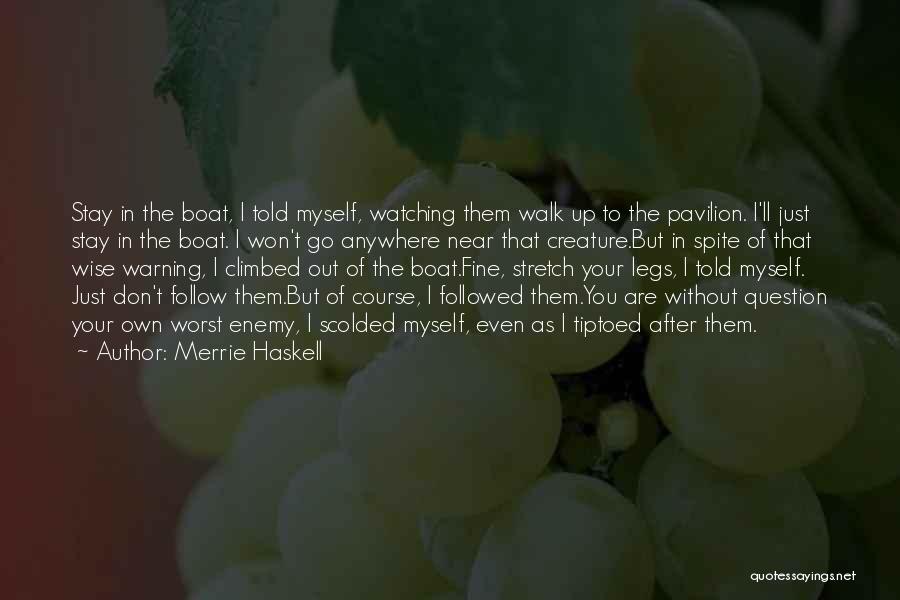 Merrie Haskell Quotes 1216050
