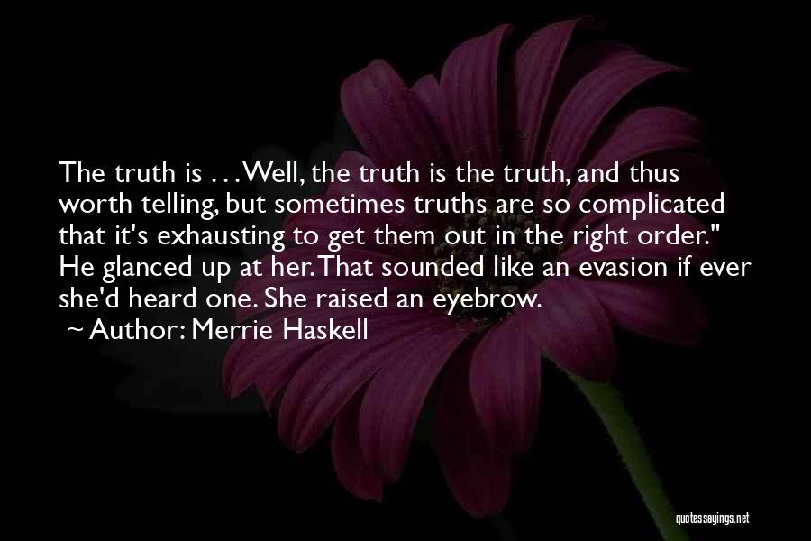 Merrie Haskell Quotes 1330518