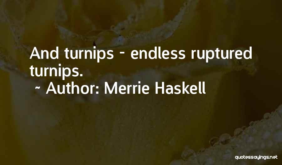 Merrie Haskell Quotes 1828970