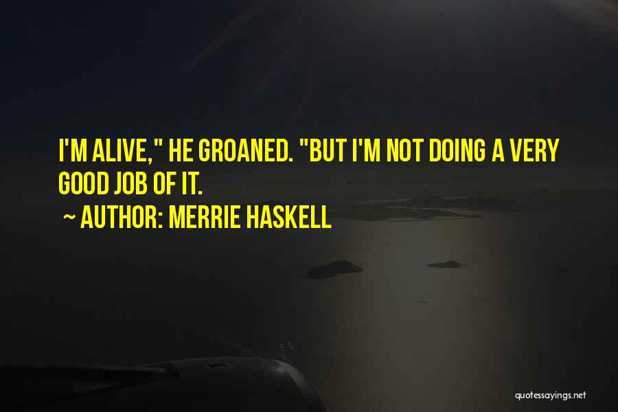 Merrie Haskell Quotes 236599