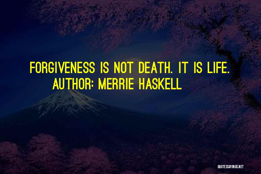 Merrie Haskell Quotes 351687