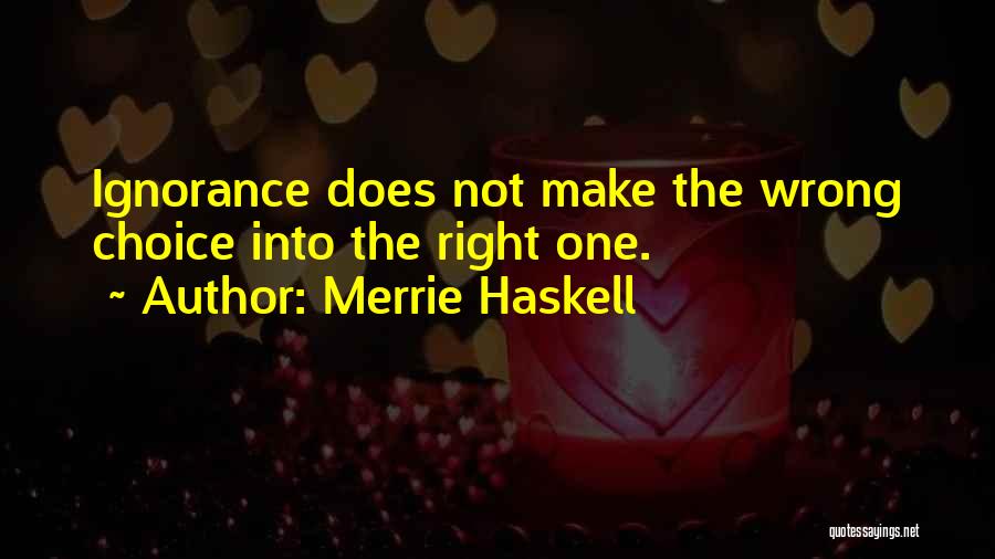 Merrie Haskell Quotes 877419