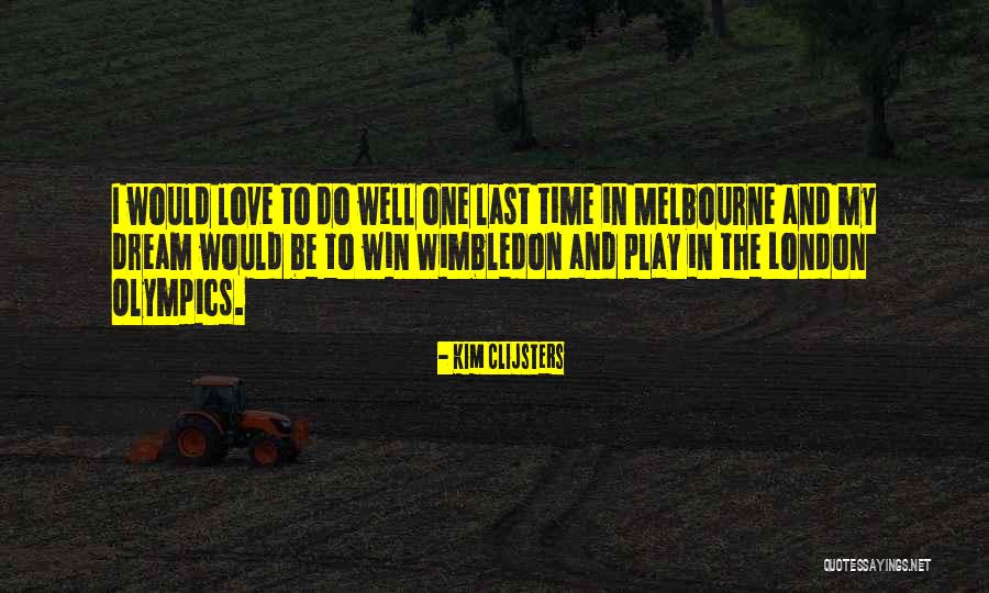 Merriellens Quotes By Kim Clijsters Merriellens Quotes By Kim Clijsters