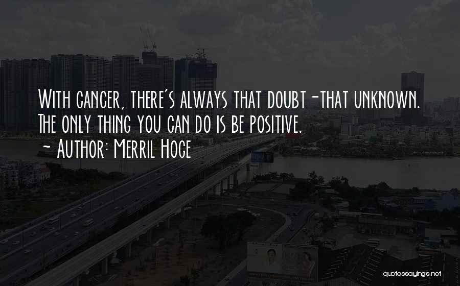 Merril Hoge Quotes 1581012